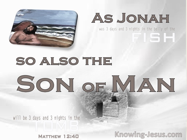 Matthew 12:40 As Jonah, So Also The Son Of Man (white)